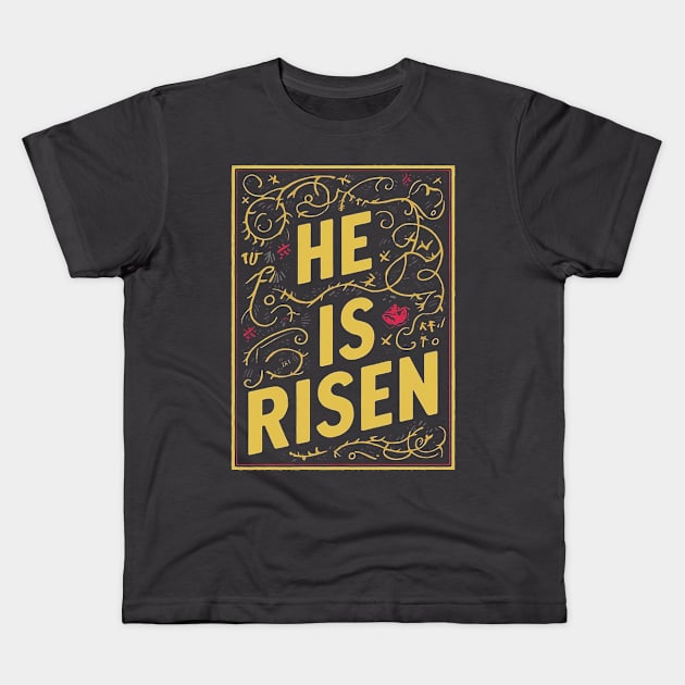 He is Risen Kids T-Shirt by likbatonboot